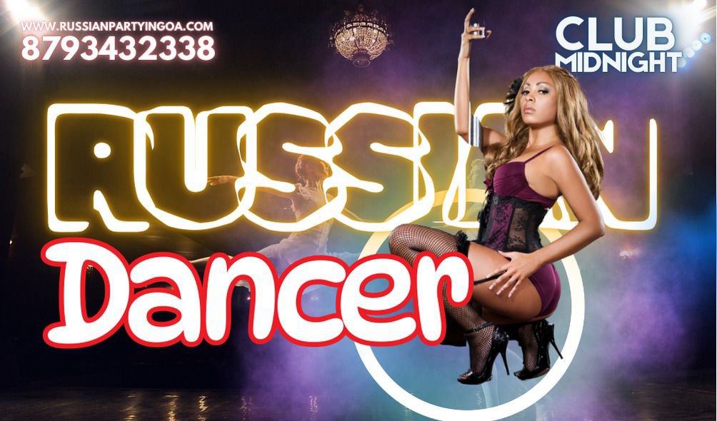 Russian Night Lounge Goa | #1 Russian Party & Night Club in Goa
